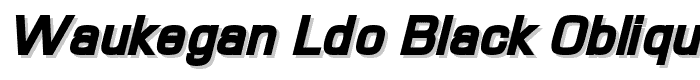Waukegan LDO Black Oblique font